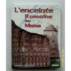 L'enceinte romaine du mans