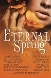 Eternal Spring: A Young Adult Short Story Collection