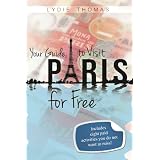 Your Guide to Visit Paris for Freepar Lydie Thomas