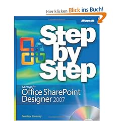 Microsoft� Office SharePoint� Designer 2007 Step by Step (Step by Step (Microsoft))