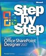 Microsoft&reg; Office SharePoint&reg; Designer 2007 Step by Step