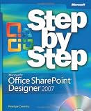 Microsoft® Office SharePoint® Designer 2007 Step by Step