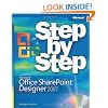 Microsoft� Office SharePoint� Designer 2007 Step by Step