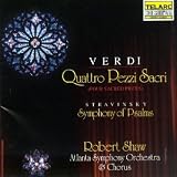 Verdi: Quattro Pezzi Sacri; Stravinsky: Symphony of Psalms