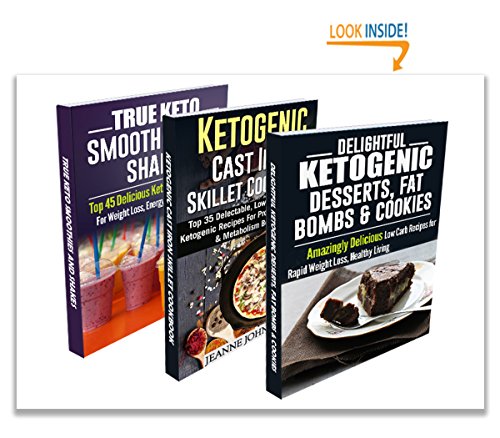 Delightful Ketogenic Diet Low Carb BOX SET for Weight Loss: Breakfast, Lunch, Dinner, Snacks, Desserts, Cast Iron, Smoothies and Shakes