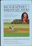 Biographies for birdwatchers : the lives of those commemorated in western palearctic bird names