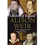 Children of England: The Heirs of King Henry VIII 1547-1558