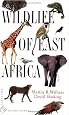 Wildlife of East Africa: (Princeton Illustrated Checklists)