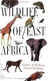 Wildlife of East Africa: (Princeton Illustrated Checklists)