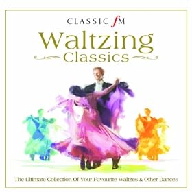 Classic FM - Waltzing Classics
