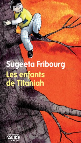 Les Enfants de Titaniah (Les Romans t. 25) (French Edition)