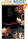 The Funeral Casino: Meditation, Massacre, and Exchange with the Dead in Thailand