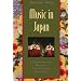 Music in Japan: Experiencing Music, Expressing Culture (Global Music)