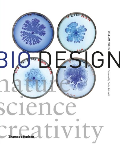 Bio Design: Nature. Science. Creativity
 By William Myers, Paola Antonelli