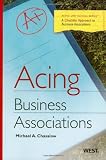 Acing Business Associations (Acing Law School)