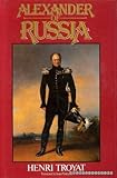 Alexander of Russia : Napoleon's conqueror