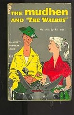 The Mudhen and "The Walrus"