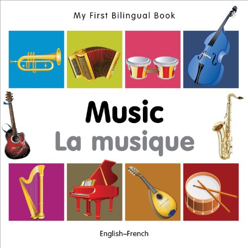 My First Bilingual Book–Music (English–French) (French and English Edition)