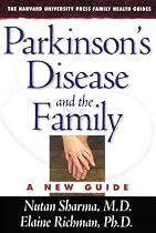 Parkinson's Disease and the Family: A New Guide