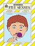 Five Senses Thematic Unit