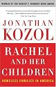 Rachel and Her Children: Homeless Families in America