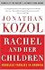 Rachel and Her Children : Homeless Families in America