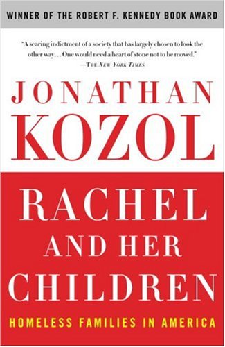 Rachel and Her Children: Homeless Families in America