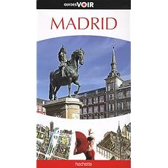 Guide Voir Madrid