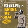 Rebel of Rai: Early Years