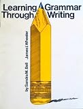 Learning Grammar Through Writing