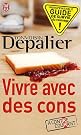 Vivre avec des...
