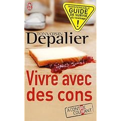 Vivre avec des cons