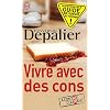 Vivre avec des cons