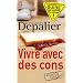 Vivre avec des cons