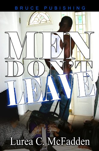 MEN DON'T LEAVE