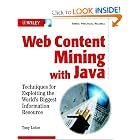 Web Content Mining with Java by Tony Loton