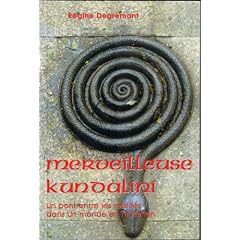 Merveilleuse Kundalini