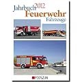 Jahrbuch Feuerwehrfahrzeuge 2012