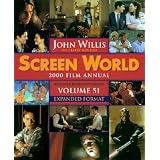 Screen World: 2000 Film Annual: Volume 51 Expanded Format With Over 1,000 Photographs [Hardcover]