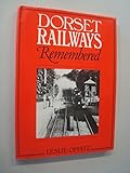 Dorset railways remembered