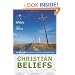 Christian Beliefs: Twenty Basics Every Christian Should Know