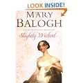 Slightly Wicked (Slightly 2) (Bedwyn Series)