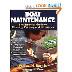 Boat Maintenance: The Essential Guide Guide to Cleaning, Painting, and Cosmetics: The Essential Guide to Cleaning, Painting, and Cosmetics