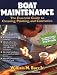 Boat Maintenance: The Essential Guide Guide to Cleaning, Painting, and Cosmetics