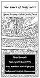 The Tales of Hoffmann Opera Journeys Mini Guide Series