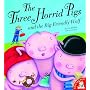 The Three Horrid Pigs and the Big Friendly Wolf