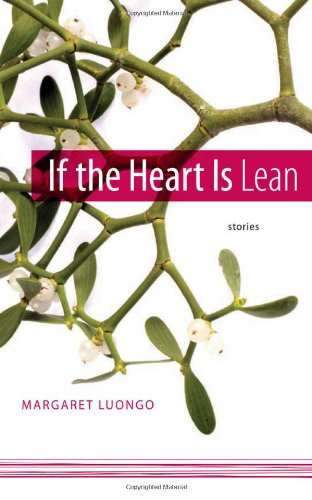 If the Heart Is Lean: Stories (Yellow Shoe Fiction)
