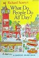 Richard Scarry's What Do People Do All Day (Abridged) (Hardcover)