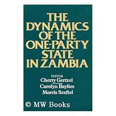 Dynamics of the One-Party State in Zambia