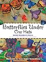 Butterflies Under Our Hats (Paraclete Books for Children)